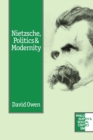 Nietzsche, Politics and Modernity - Book