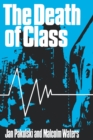 The Death of Class - Book