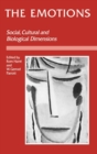 The Emotions : Social, Cultural and Biological Dimensions - Book