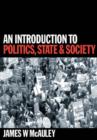 An Introduction to Politics, State and Society - Book