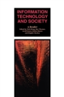 Information Technology and Society : A Reader - Book
