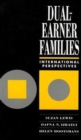 Dual-Earner Families : International Perspectives - Book