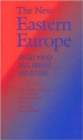 The New Eastern Europe : Social Policy Past, Present and Future - Book