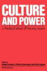 Culture and Power : A Media, Culture & Society Reader - Book