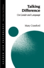 Talking Difference : On Gender and Language - Book