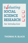 Evaluating Social Science Research : An Introduction - Book