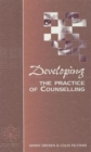 Developing the Practice of Counselling - Book