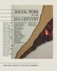 Social Work in the 21st Century - Book