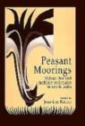 Peasant Moorings : Village Ties and Mobility Rationales in South India - Book
