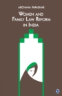 Women and Family Law Reform in India : Uniform Civil Code and Gender Equality - Book