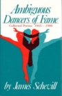 Ambiguous Dancers Of Fame : Collected Poems 1945-1986 - Book