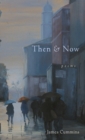 Then and Now : Poems - Book
