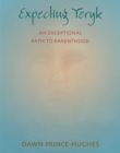 Expecting Teryk : An Exceptional Path to Parenthood - Book