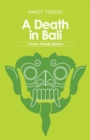 A Death in Bali : A Jenna Murphy Mystery - Book