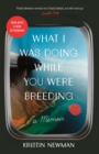 What I Was Doing While You Were Breeding - eBook
