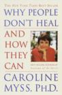 Why People Don't Heal and How They Can - eBook
