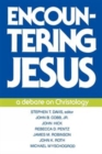 Encountering Jesus : A Debate on Christology - Book