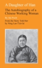 A Daughter of Han : The Autobiography of a Chinese Working Woman - Book