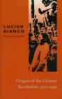 Origins of the Chinese Revolution, 1915-1949 - Book