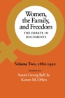 Women, the Family, and Freedom : The Debate in Documents, Volume II, 1880-1950 - Book