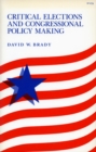 Critical Elections and Congressional Policy Making - Book
