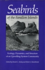 Seabirds of the Farallon Islands : Ecology, Dynamics, and Structure of an Upwelling-System Community - Book