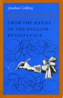 Writing Matter : From the Hands of the English Renaissance - Book
