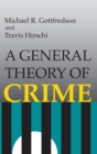 A General Theory of Crime - Book