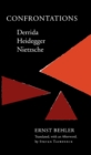 Confrontations : Derrida/Heidegger/Nietzsche - Book