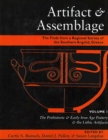Artifact & Assemblage : The Finds from a Regional Survey of the Southern Argolid, Greece: Vol I: The Prehistoric & Early Iron Age Pottery & the Lithic Artifacts - Book
