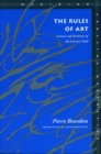 The Rules of Art : Genesis and Structure of the Literary Field - Book