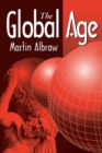 The Global Age : State and Society Beyond Modernity - Book
