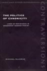 The Politics of Canonicity : Lines of Resistance in Modernist Hebrew Poetry - Book