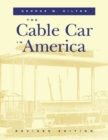 The Cable Car in America - Book
