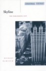 Skyline : The Narcissistic City - Book