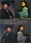 Fictions of the Pose : Rembrandt against the Italian Renaissance - Book