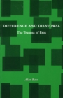 Difference and Disavowal : The Trauma of Eros - Book