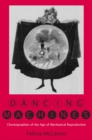 Dancing Machines : Choreographies of the Age of Mechanical Reproduction - Book
