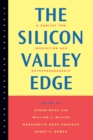 The Silicon Valley Edge : A Habitat for Innovation and Entrepreneurship - Book