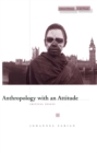 Anthropology with an Attitude : Critical Essays - Book