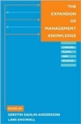 The Expansion of Management Knowledge : Carriers, Flows, and Sources - Book