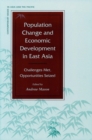 Population Change and Economic Development in East Asia : Challenges Met, Opportunities Seized - Book