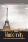 Magic and Modernity : Interfaces of Revelation and Concealment - Book