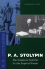 P. A. Stolypin : The Search for Stability in Late Imperial Russia - Book