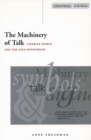 The Machinery of Talk : Charles Peirce and the Sign Hypothesis - Book