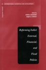 Reforming India's External, Financial, and Fiscal Policies - Book