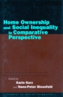Home Ownership and Social Inequality in Comparative Perspective - Book