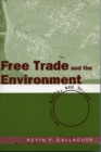 Free Trade and the Environment : Mexico, NAFTA, and Beyond - Book