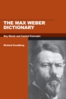 The Max Weber Dictionary : Key Words and Central Concepts - Book