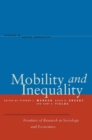Mobility and Inequality : Frontiers of Research in Sociology and Economics - Book